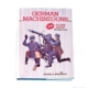 German Machine Guns by Daniel D Musgrave